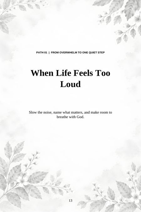 Opening page of Path 01, When Life Feels Too Loud, with a decorative floral border.